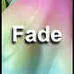 Fade Add-on(+$5)