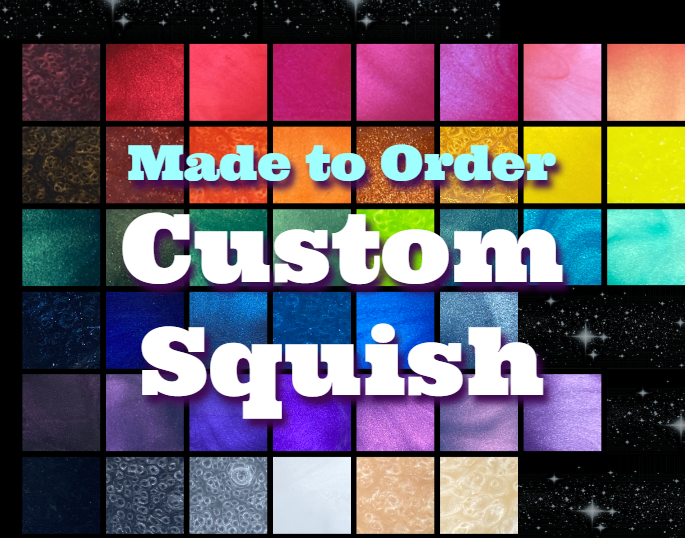 Made to Order - Custom SQUISHY - Choose Your Own Colors and Firmness