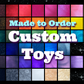 a colorful background with the words made to order custom toys